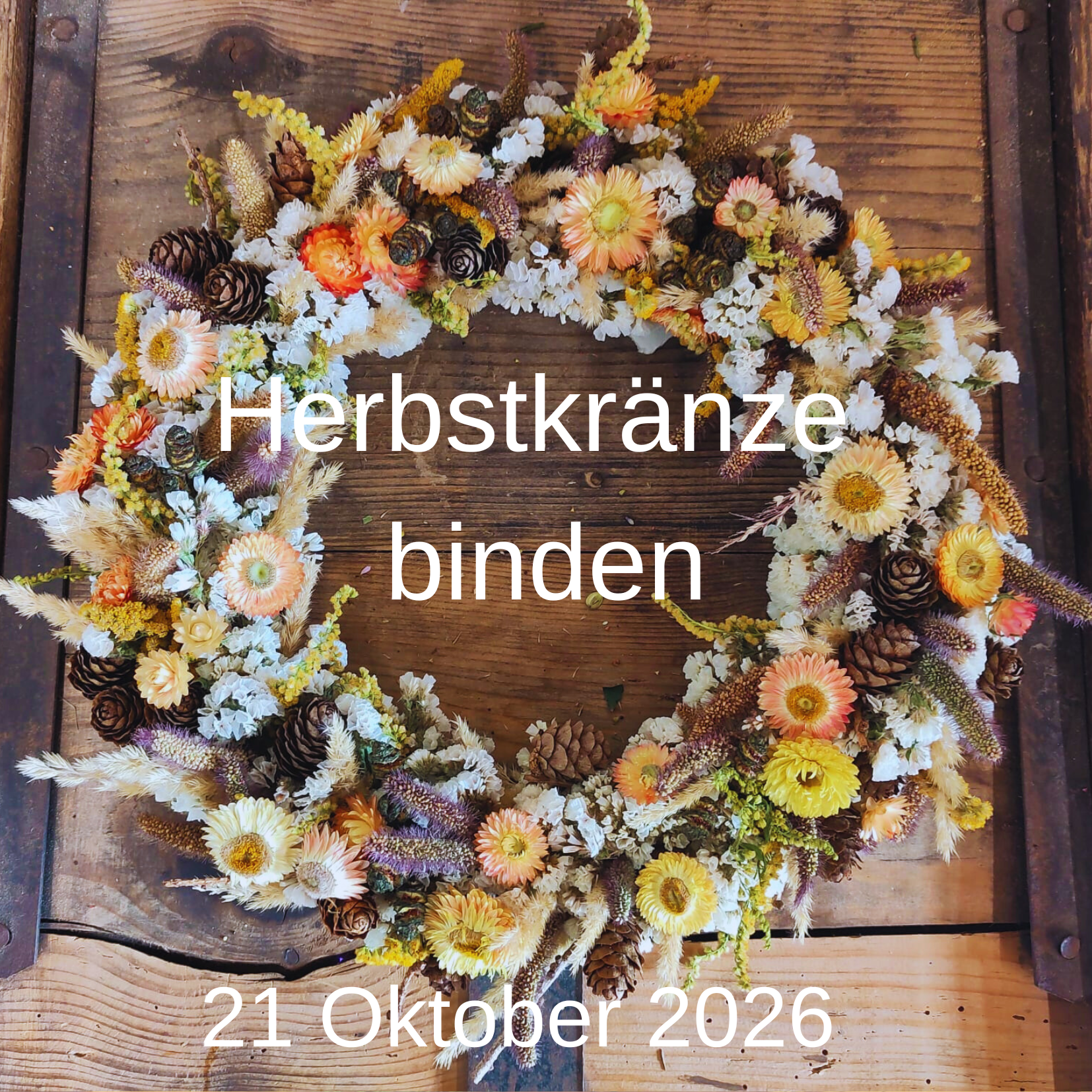 Herbstkränze binden 21.10.2026